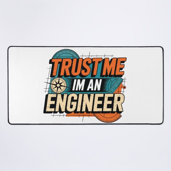 Item preview, Trust me i am an engineer Art for Engineers and engineering students  designed and sold by Science Engineering Gifts.