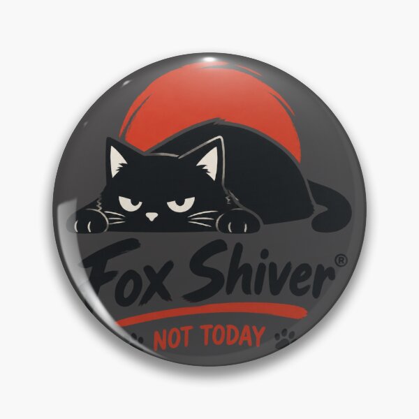 Item preview, Fox Shiver Illustration with 'Not Today' Quote - Cute Animal Artwork PERFECT GIFT FOR YOU AND FRIENDS designed and sold by FilthyOldHag.