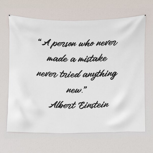 Item preview, Never Made a Mistake - Albert Einstein Quote designed and sold by 4ever-Undaunted.