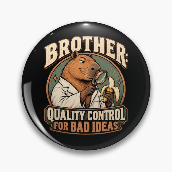 Item preview, Brother Quality Control For Bad Ideas Capybara Funny Sibling Gift designed and sold by FolkGraphics.