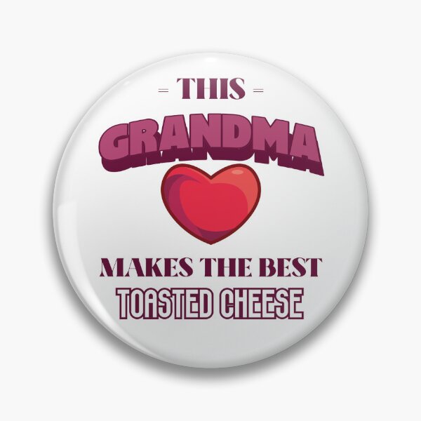 Item preview, This Grandma Makes The Best Toasted Cheese designed and sold by piercedgirl13.