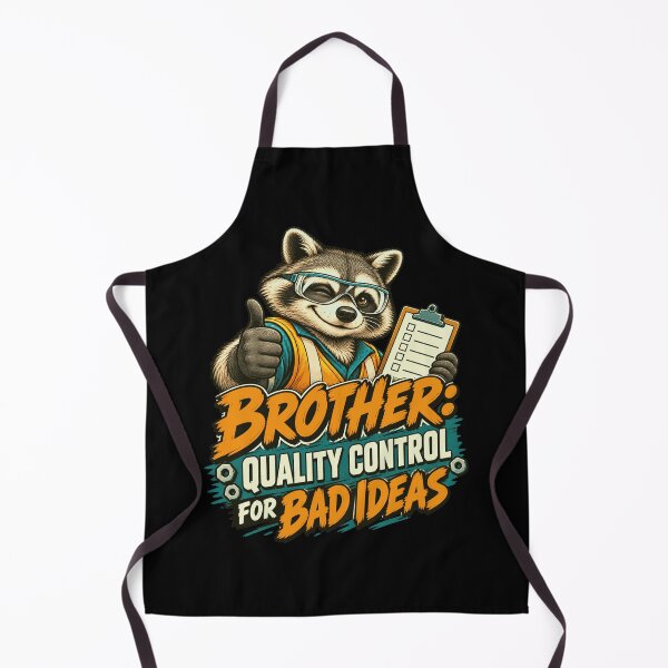 Item preview, Brother: Quality Control For Bad Ideas Funny Sibling Gift designed and sold by FolkGraphics.