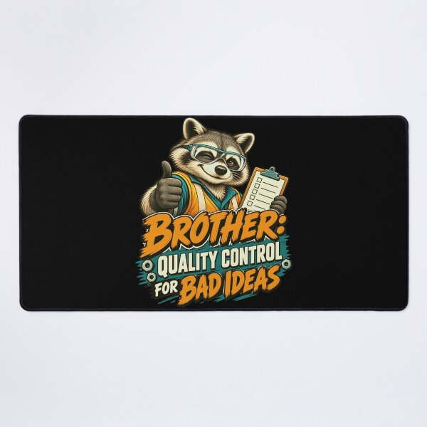 Item preview, Brother: Quality Control For Bad Ideas Funny Sibling Gift designed and sold by FolkGraphics.