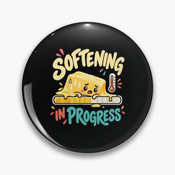 Item preview, Softening In Progress Funny Butter Lover Baking Humor designed and sold by MOTIFOLK.