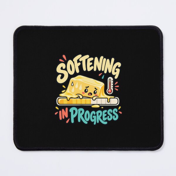 Item preview, Softening In Progress Funny Butter Lover Baking Humor designed and sold by MOTIFOLK.