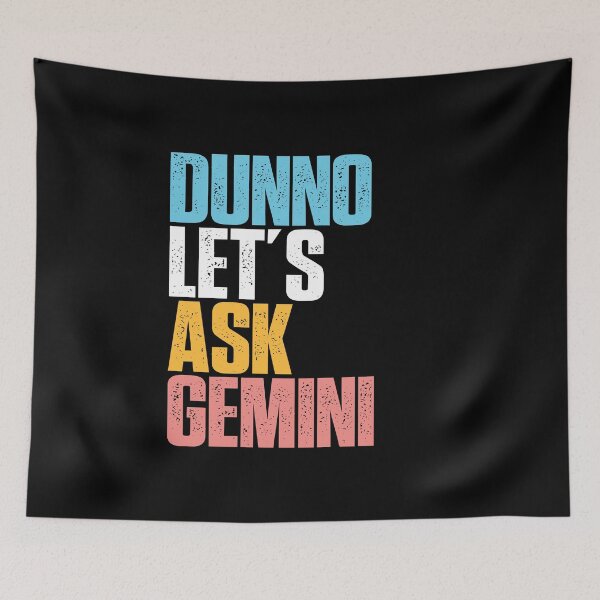 Item preview, Dunno Let's Ask Gemini AI Humor LLM Culture Digital Intelligence Tech Satire designed and sold by w1ckerman.
