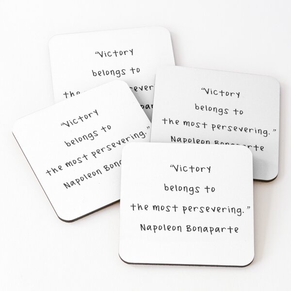 Item preview, Victory Belongs to the Persevering - Napoleon Bonaparte Quote designed and sold by 4ever-Undaunted.