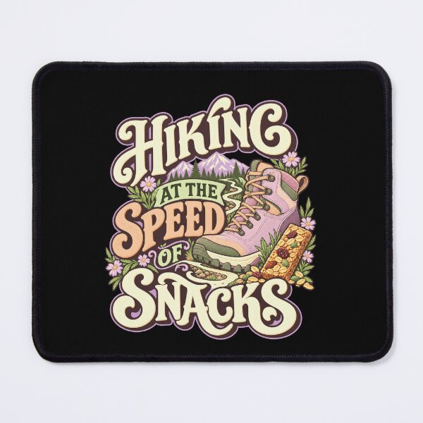 Item preview, Hiking At The Speed Of Snacks Hiker Outdoor Adventure Snack Lover designed and sold by FolkGraphics.