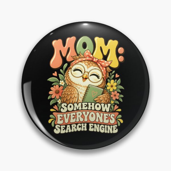 Item preview, Mom Somehow Everyone's Search Engine Funny Motherhood Owl designed and sold by FolkGraphics.