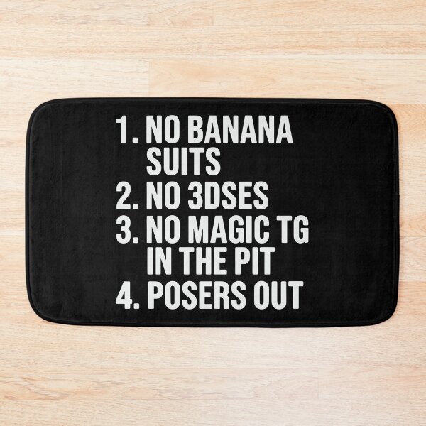 Item preview, 1 No Banana Suits 2 No 3dses 3 No Magic Tg In The Pit 4 Posers Out designed and sold by yuckticke.