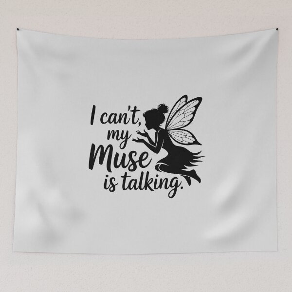 Item preview, I Can’t, My Muse Is Talking – Funny Artist Inspiration and Creative Quote designed and sold by Jollys-ArtShop.