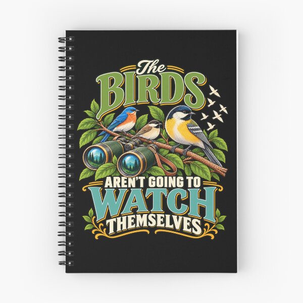 Item preview, Bird Watching Funny Birds Aren't Going To Watch Themselves designed and sold by Trendably.