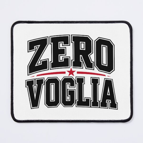 Item preview, Zero Voglia Italian Funny Quote designed and sold by MetaModel Editions.