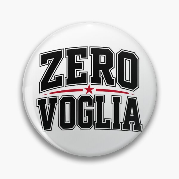 Item preview, Zero Voglia Italian Funny Quote designed and sold by MetaModel Editions.