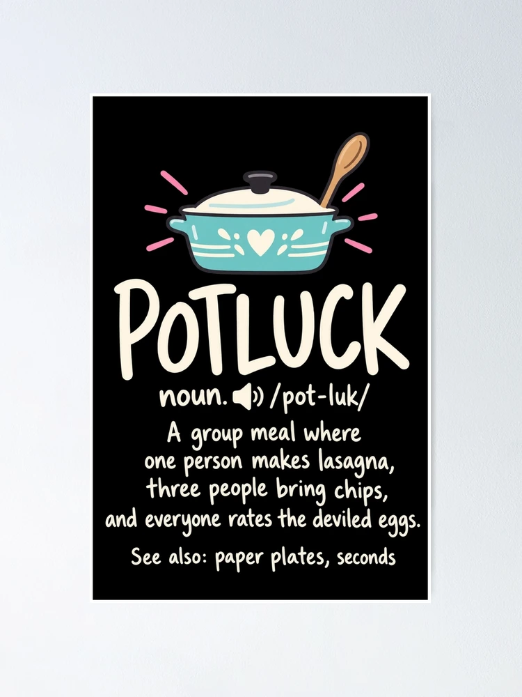 Imagen 1 de 3, Póster con la obra Potluck Definition Funny Casserole Holiday Gathering Humor, diseñada y vendida por MOTIFOLK.