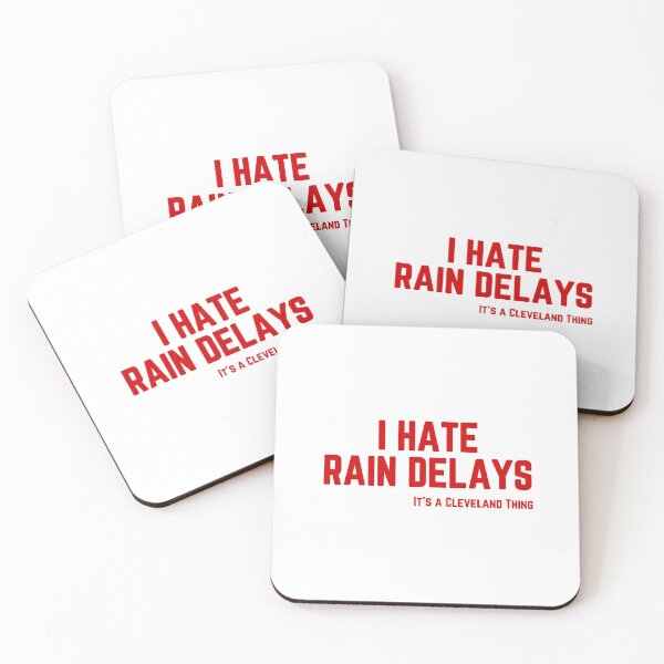 Item preview, I Hate Rain Delays - Cleveland designed and sold by nrpelham.