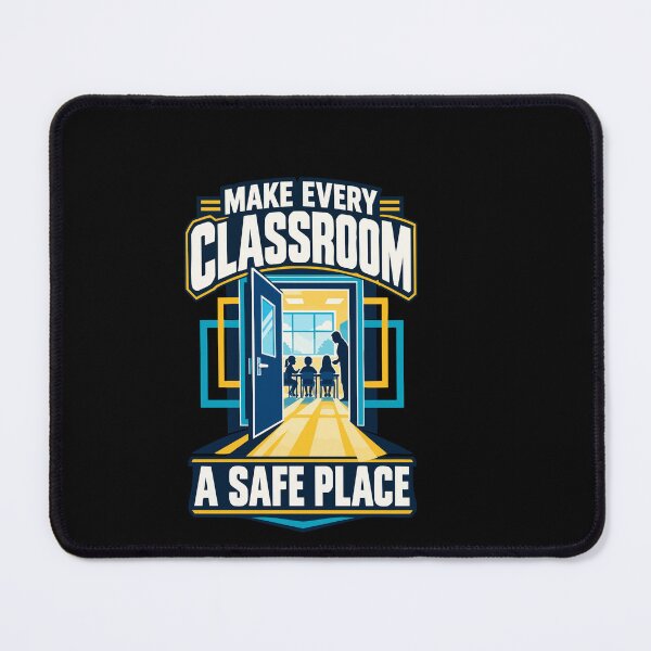 Item preview, Make Every Classroom A Safe Place Teacher designed and sold by YASSINE HZ.