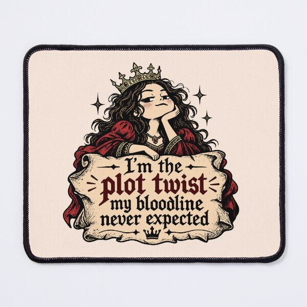 Item preview, I'm the Plot Twist My Bloodline Never Expected - Funny Medieval Queen Gothic Design designed and sold by witchlingart.
