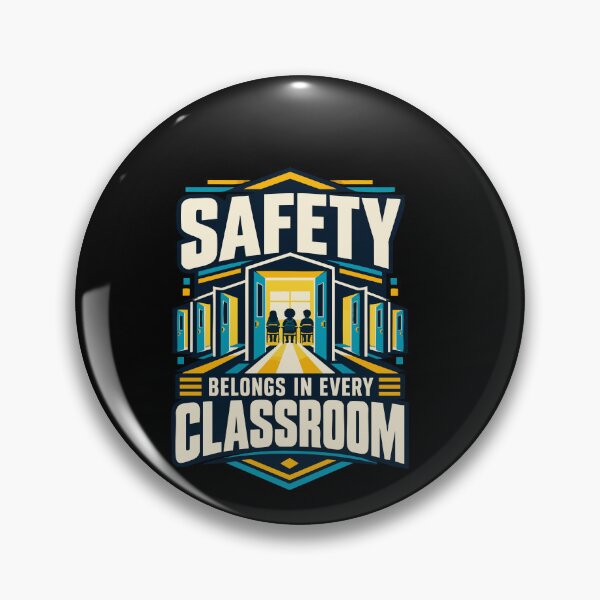 Item preview, Safety Belongs In Every Classroom School Design designed and sold by YASSINE HZ.