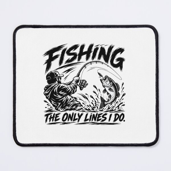 Item preview, Fishing – The Only Lines I Do – Funny Fishing Humor designed and sold by VisualWeight.