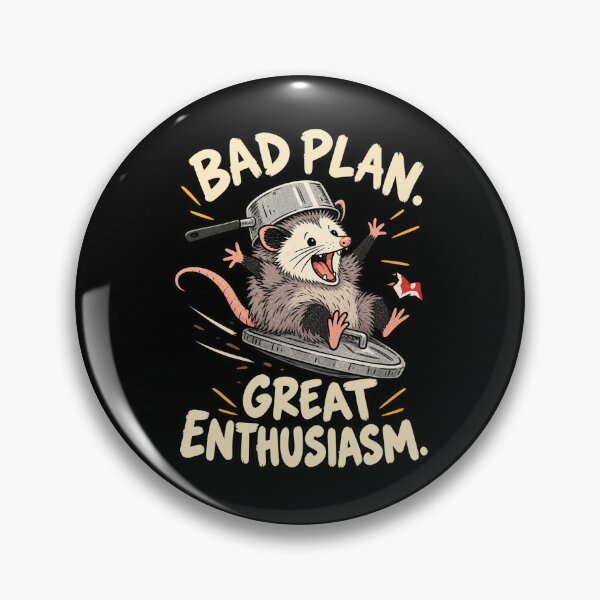 Item preview, Bad Plan Great Enthusiasm Funny Opossum Meme Humor designed and sold by MOTIFOLK.