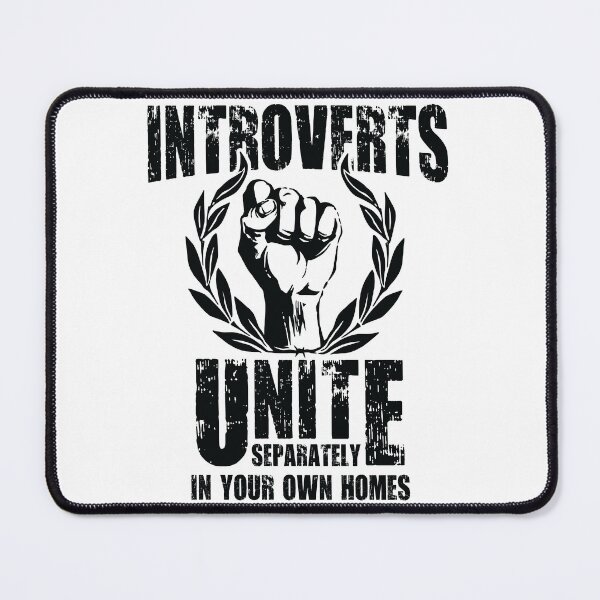 Item preview, Introverts Unite designed and sold by Inappropriate Giggles.