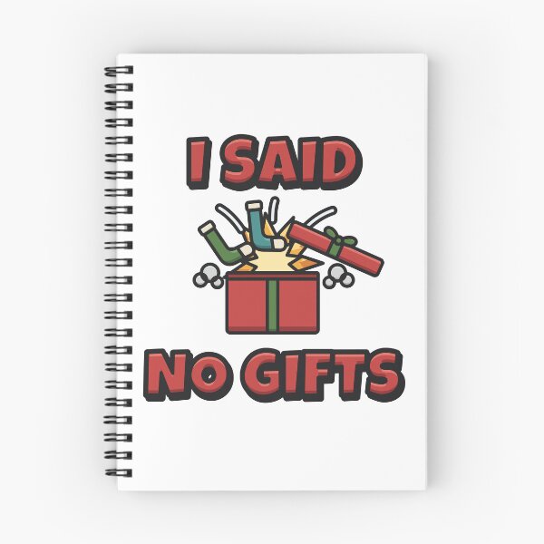 Item preview, I Said No Gifts Funny Christmas Present designed and sold by MHVectorArt.