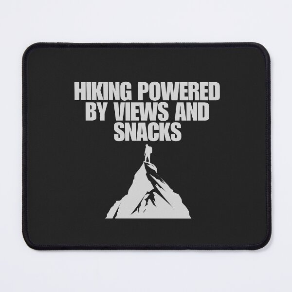 Item preview, Hiking Powered by Views and Snacks designed and sold by Bubpat.
