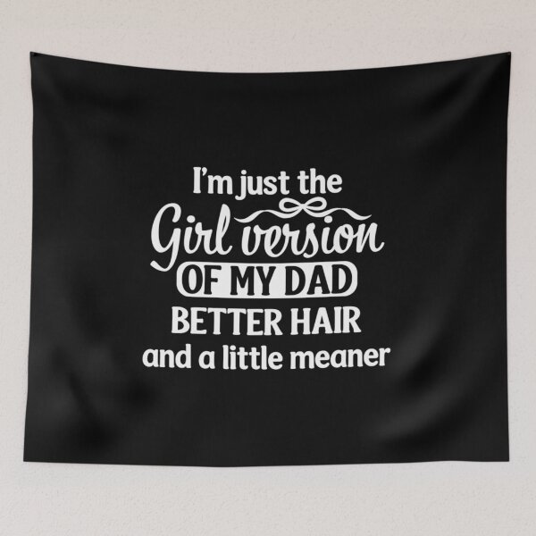 Item preview, Funny Daughter Attitude with Better Hair Humor designed and sold by DaphoLatara.