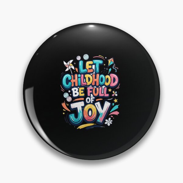 Item preview, Let Childhood Be Full of Joy Happy Kids Play Oregon School designed and sold by AmeliaShirts.