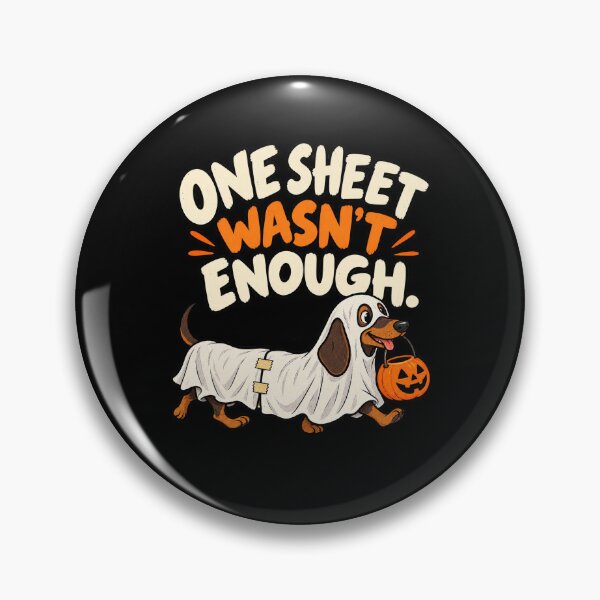 Item preview, Halloween Dachshund One Sheet Wasn't Enough Funny Wiener Dog designed and sold by MOTIFOLK.