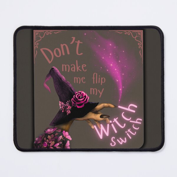 Item preview, Don't Make Me Flip My Witch Switch designed and sold by ArtistsAtticWI.