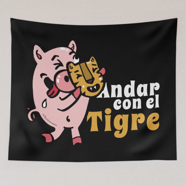 Item preview, Popular Saying: Andar con el Tigre designed and sold by Claustronautas.