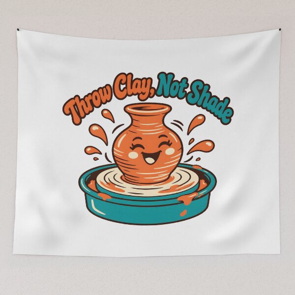 Item preview, Throw Clay Not Shade Funny Pottery Gift designed and sold by Artful Avenue.