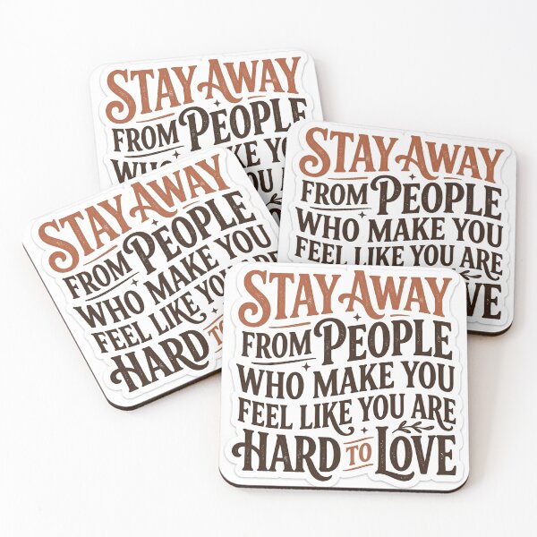 Item preview, Stay Away From People Who Make You Feel Hard To Love Typography designed and sold by Plot Twist Supply.