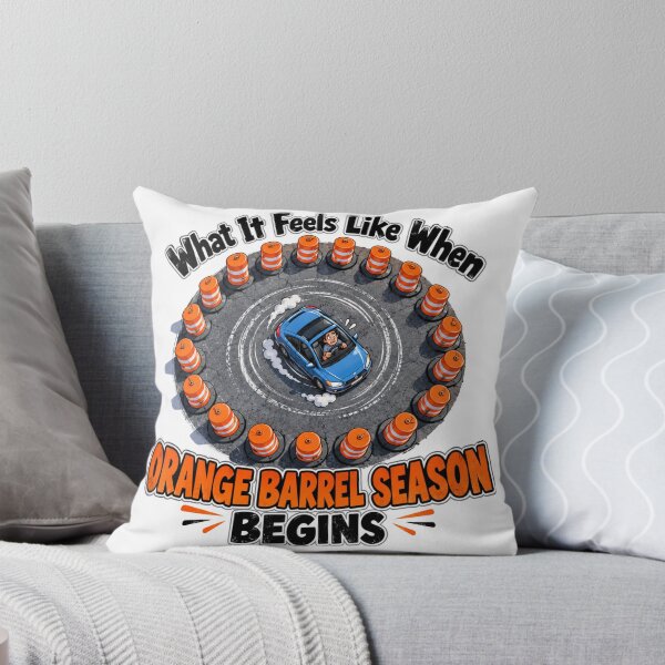 Item preview, Orange Barrel Season Begins – Funny Road Construction and Traffic Humor designed and sold by 5PalmsCreative.