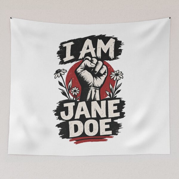 Item preview, I Am Jane Doe, Feminist Gift, Women Empowerment designed and sold by SheraGeschke.