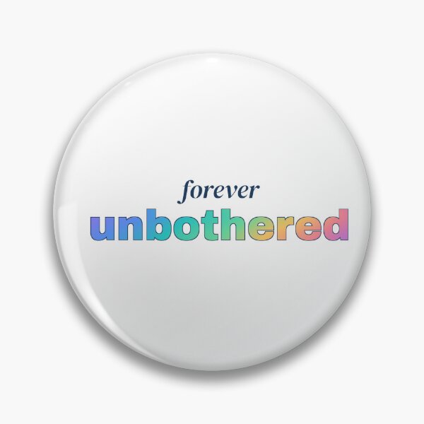 Item preview, Forever Unbothered Minimalist Typography Quote designed and sold by Tad & smidgen.