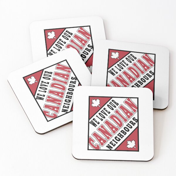 Item preview, WE LOVE OUR CANADIAN NEIGHBOURS designed and sold by fetch-it-studio.