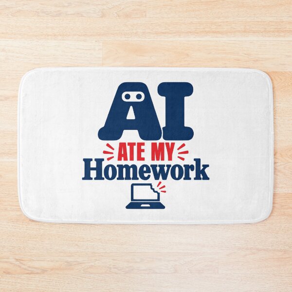 Item preview, AI Ate My Homework Funny Robot Back to School Typography designed and sold by ThreadQuirk.