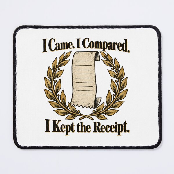 Item preview, I Came I Compared I Kept the Receipt Black Friday Shopping Humor designed and sold by ThreadQuirk.