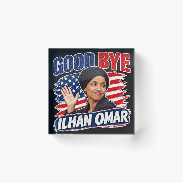 Item preview, Good Bye Ilhan Omar designed and sold by bohemianbrigade.