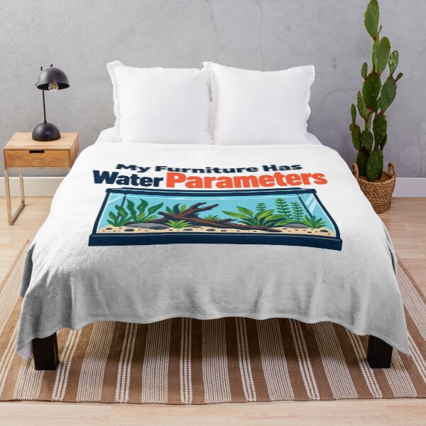 Item preview, My Furniture Has Water Parameters Aquarium Keeper Humor designed and sold by ThreadQuirk.