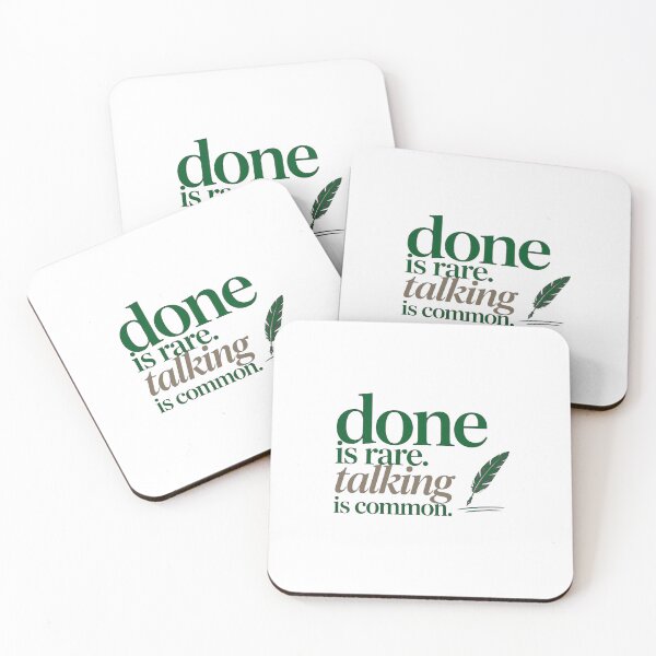 Item preview, Done Is Rare Talking Is Common - Minimalist Writer Quote designed and sold by Vibe-Vary.