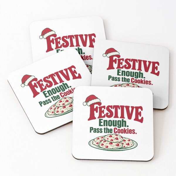 Item preview, Festive Enough Pass the Cookies Christmas Cookie Humor designed and sold by ThreadQuirk.