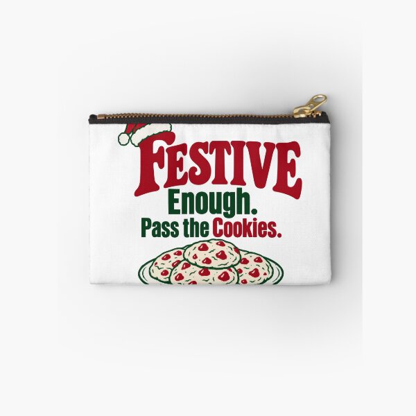 Item preview, Festive Enough Pass the Cookies Christmas Cookie Humor designed and sold by ThreadQuirk.