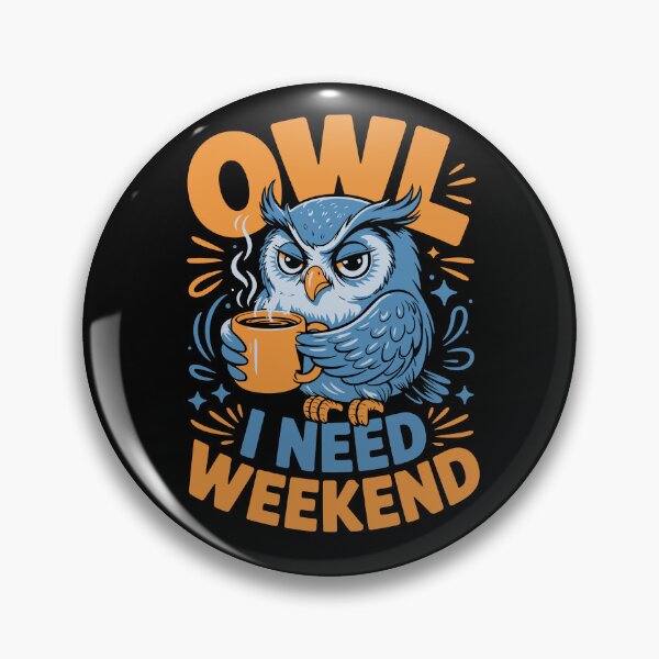 Item preview, OWL I NEED WEEKEND designed and sold by jkrphoto.