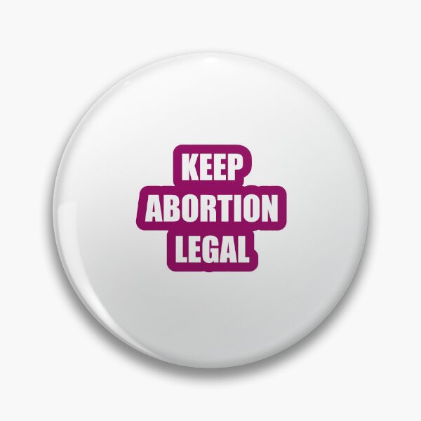 Item preview, Keep Abortion Legal - Reproductive freedom designed and sold by Inspirationmotivation.