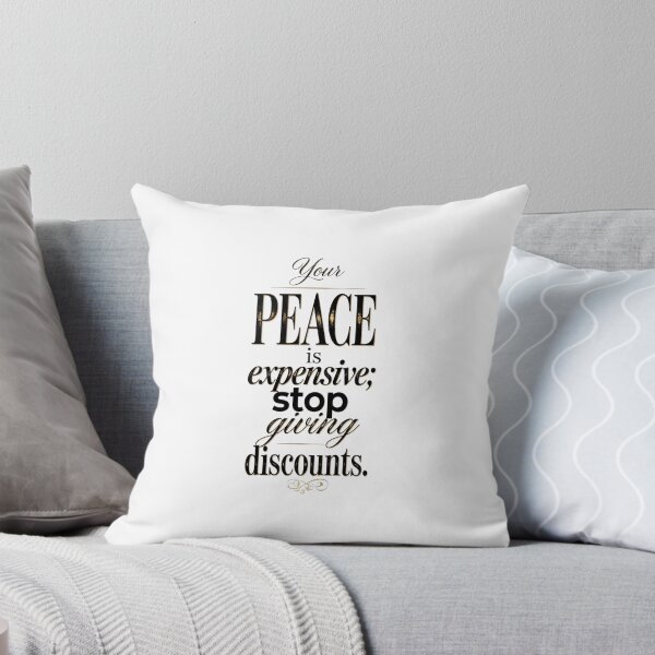 Item preview, Your Peace Is Expensive Stop Giving Discounts - Self Worth Quote designed and sold by Vibe-Vary.