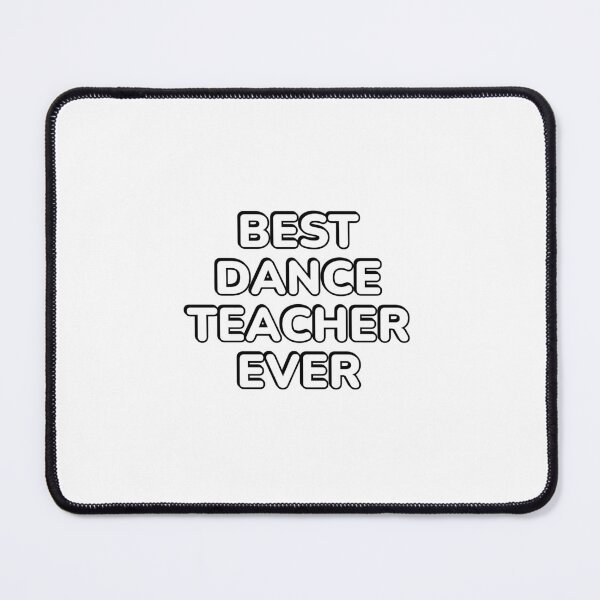 Item preview, Best Dance Teacher Ever designed and sold by Inspirationmotivation.